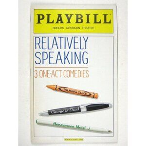 Relatively Speak Playbill October 2011 Talking Cure George Dead Honeymoon Motel